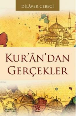 Kur'ân'dan Gerçekler