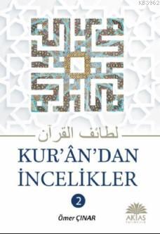Kurandan İncelikler