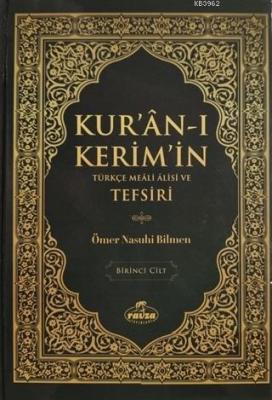Kuranı Kerimin Türkçe Meali Alisi ve Tefsiri Ömer Nasuhi Bilmen