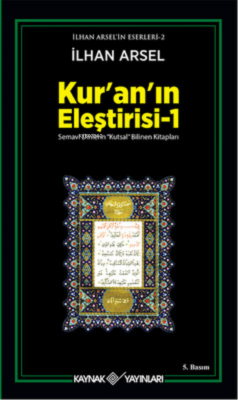 Kur'an'ın Eleştirisi 1 İlhan Arsel