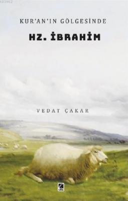 Kur'an'ın Gölgesinde Hz. İbrahim