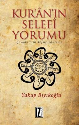 Kur'ân'ın Selefi Yorumu