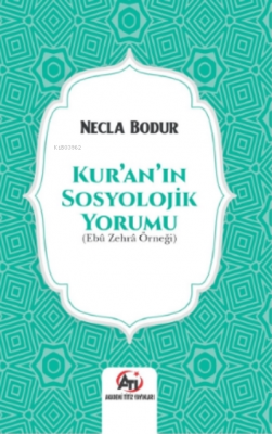 Kur'an'ın Sosyolojik Yorumu Necla Bodur