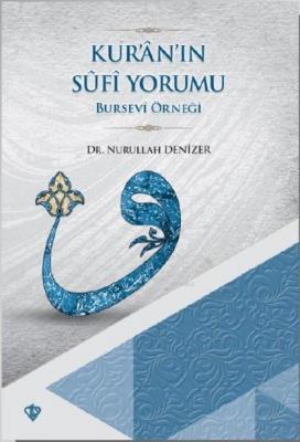 Kur'an'ın Sûfi Yormu Nurullah Denizer
