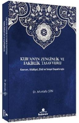 Kur'an'ın Zenginlik ve Fakirlik Tasavvuru