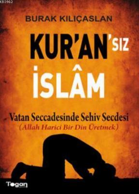 Kur'an'sız İslam