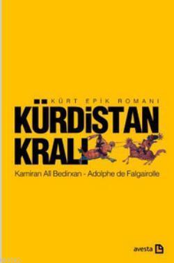 Kürdistan Kralı Kamiran Ali Bedirxan