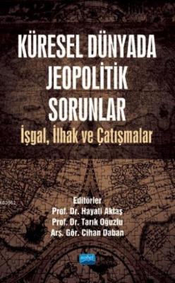 Küresel Dünyada Jeopolitik Sorunlar