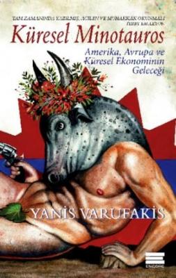 Küresel Minotauros Yanis Varufakis