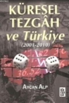 Küresel Tezgah ve Türkiye