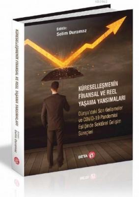 Küreselleşmenin Finansal ve Reel Yaşama Yansımaları