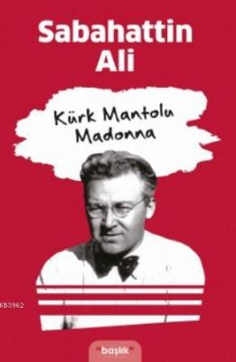 Kurk Mantolu Madonna