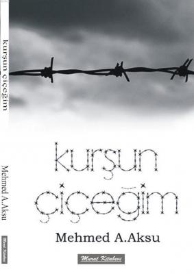 Kurşun Çiçeğim