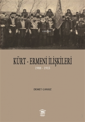 Kürt-Ermeni İlişkileri