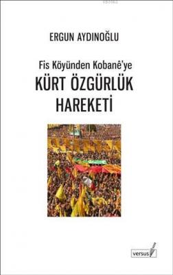 Kürt Özgürlük Hareketi Ergun Aydınoğlu