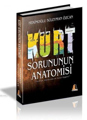 Kürt Sorununun Anatomisi Hekimoğlu Süleyman Özcan