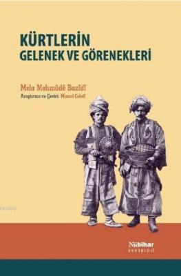 Kürtlerin Gelenek ve Görenekleri Mela Mehmude Bazidi