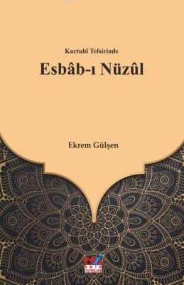 Kurtubî Tefsirinde Esbâb-ı Nüzûl