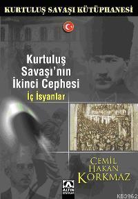 Kurtuluş Savaşı'nın İkinci Cephesi