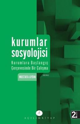 Kurumlar Sosyolojisi Mustafa Aydın