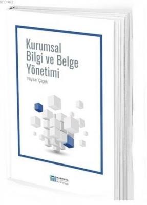 Kurumsal Bilgi ve Belge Yönetimi