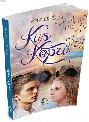 Kuş Köprü Sencer Olgun