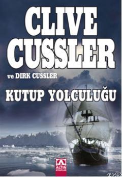 Kutup Yolculuğu Clive Cussler