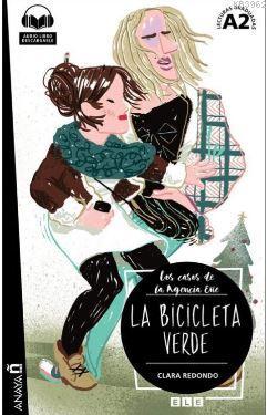 La bicicleta verde +audio descargable (Agencia Eñe A2)