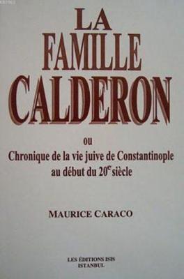 La Famille Calderon ou Chronique