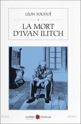 La Mort D'ivan Ilıtch - Fransızca Leon Tolstoi