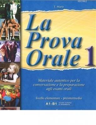 La Prova Orale 1 (İtalyanca Temel Seviye Konuşma) T. Marin