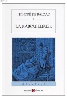 La Rabouilleuse-Fransızca Honore De Balzac