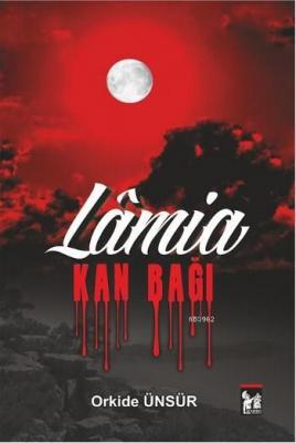 Lâmia - Kan Bağı