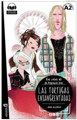 Las tortugas ensangrentadas +audio descargable (Agencia Eñe A2)