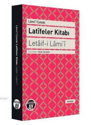 Latîfeler Kitabı - Letâif-i Lâmi'î Lâmi`î Çelebi