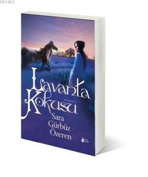 Lavanta Kokusu Sara Gürbüz Özeren