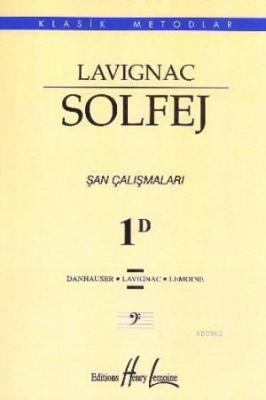 Lavignac Solfej 1D Şan Çalışmaları Kolektif