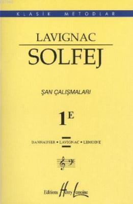 Lavignac Solfej 1E Şan Çalışmaları Kolektif