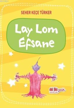 Lay Lom Efsane