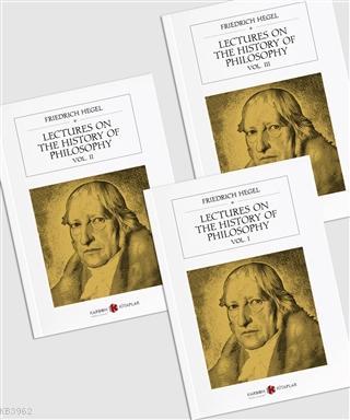 Lectures On The History Of Philosophy (3 Cilt Takım) Georg Wilhelm Fri
