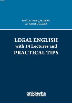 Legal English with 14 Lectures and Practical Tips Yusuf Çalışkan