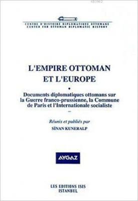 L'empire Ottoman et L'europe I Sinan Kuneralp