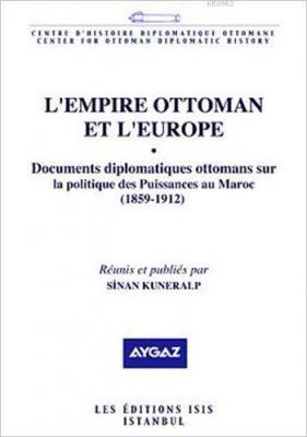 L'empire Ottoman et L'europe III