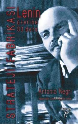 Lenin Üzerine 33 Ders Antonio Negri