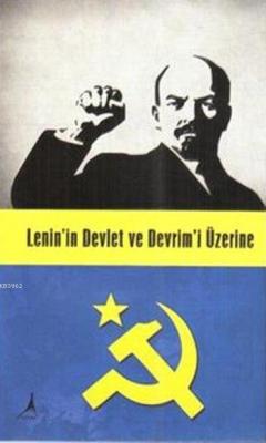 Lenin'in Devlet Ve Devrim'i Üzerine Kolektif