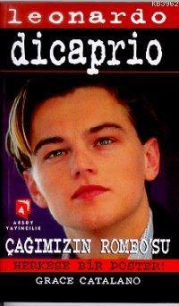 Leonardo Dicaprio Çağımızın Romeo'su