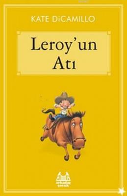 Leroy'un Atı Kate DiCamillo