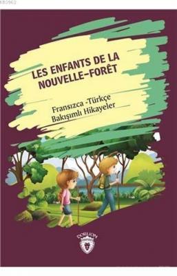 Les Enfants De La Nouvelle - Foret (Yeni Ormanın Çocukları) Metin Gökç