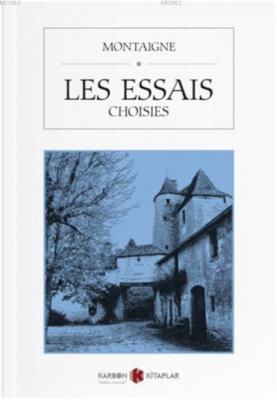 Les Essais (Choisies)