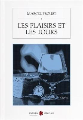 Les Plaisirs Et Les Jours Marcel Proust
